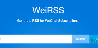 【服务已挂】WeiRSS - 为微信公众号提供 RSS 功能[Web] 49