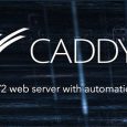Caddy - 最简单的支持 HTTP/2 的网页服务器[Win/Mac/Linux] 14