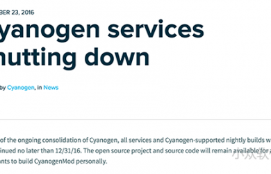 Cyanogen OS 将在本月 31 号终止全部服务 5