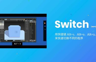 Switch - 用闪电快捷键切换不同的程序[Windows] 7
