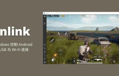 AnLink 2.0 更新，用 Windows 控制 Android，可正常输入中文 6