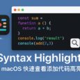 Syntax Highlight - 为 macOS 经典功能快速查看添加代码高亮，超过 150 种新文件类型 4