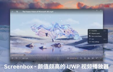 Screenbox - 颜值颇高的 UWP 视频播放器 1