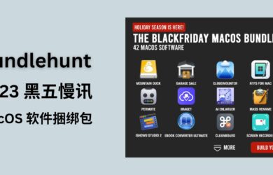 Bundlehunt 2023年 macOS 软件黑五捆绑包【慢讯】 1