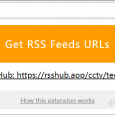 Easy to RSS - 能发现 RSSHub（RSS 生成工具）订阅地址的 RSS 工具 [Chrome] 7
