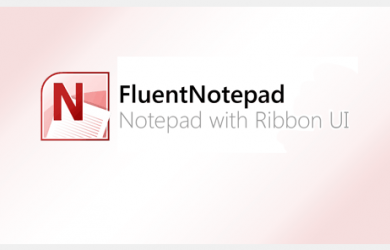 FluentNotepad - Ribbon 风格记事本 1